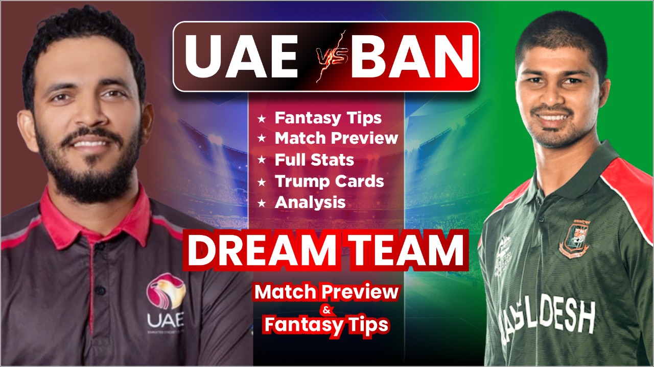 UAE vs BAN 2nd T20I Dream11 Team Prediction, Player Stats, Possible11 and Fantasy Tips