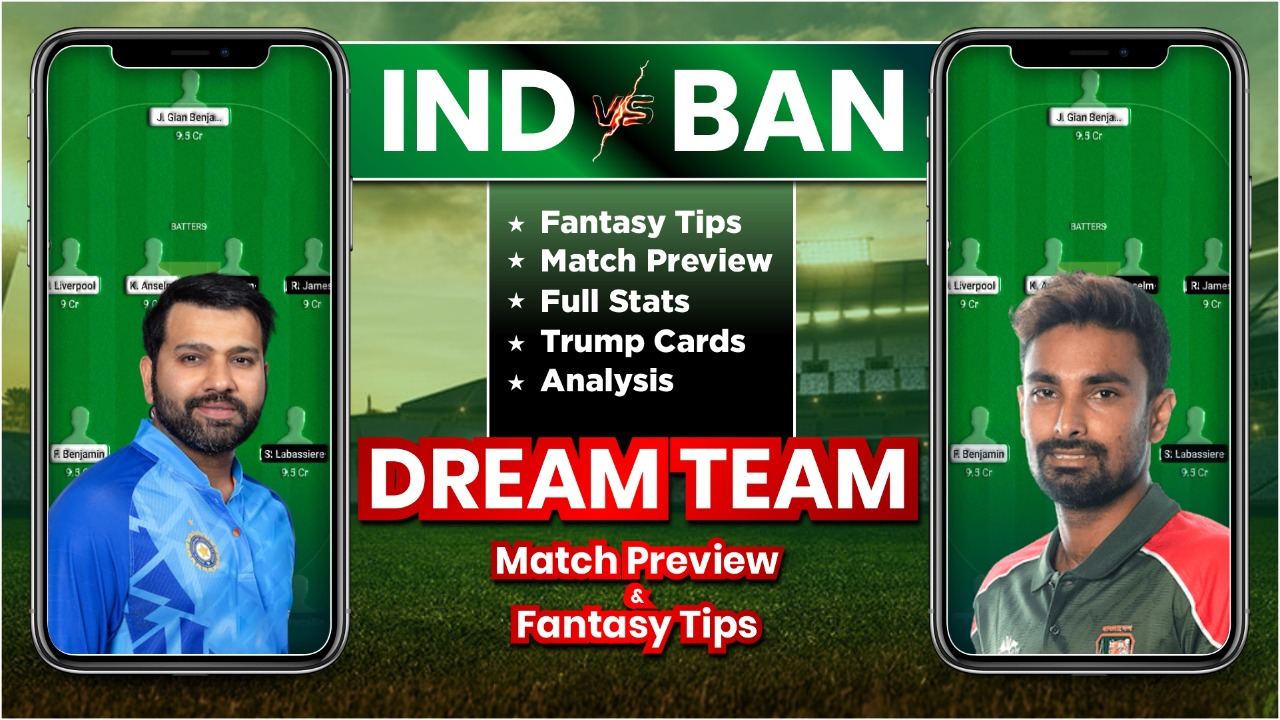 IND vs BAN Dream11 Team Prediction, Player Stats, Important Matchups and Fantasy Tips