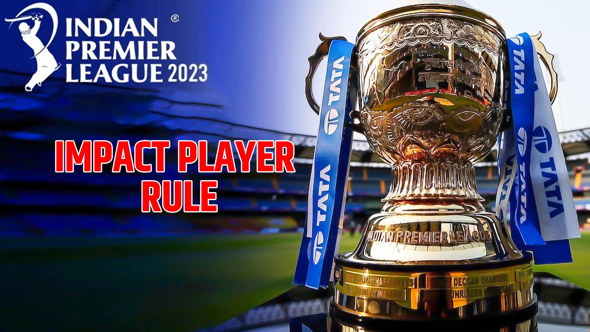 "Impact Player" Rule Explained By BCCI, That Will Be Applied In The IPL