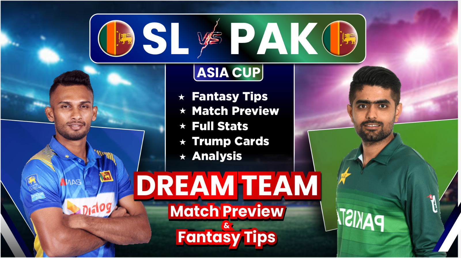 SL vs PAK Dream11 Team Prediction, Player Stats, Possible 11 And Fantasy Tips